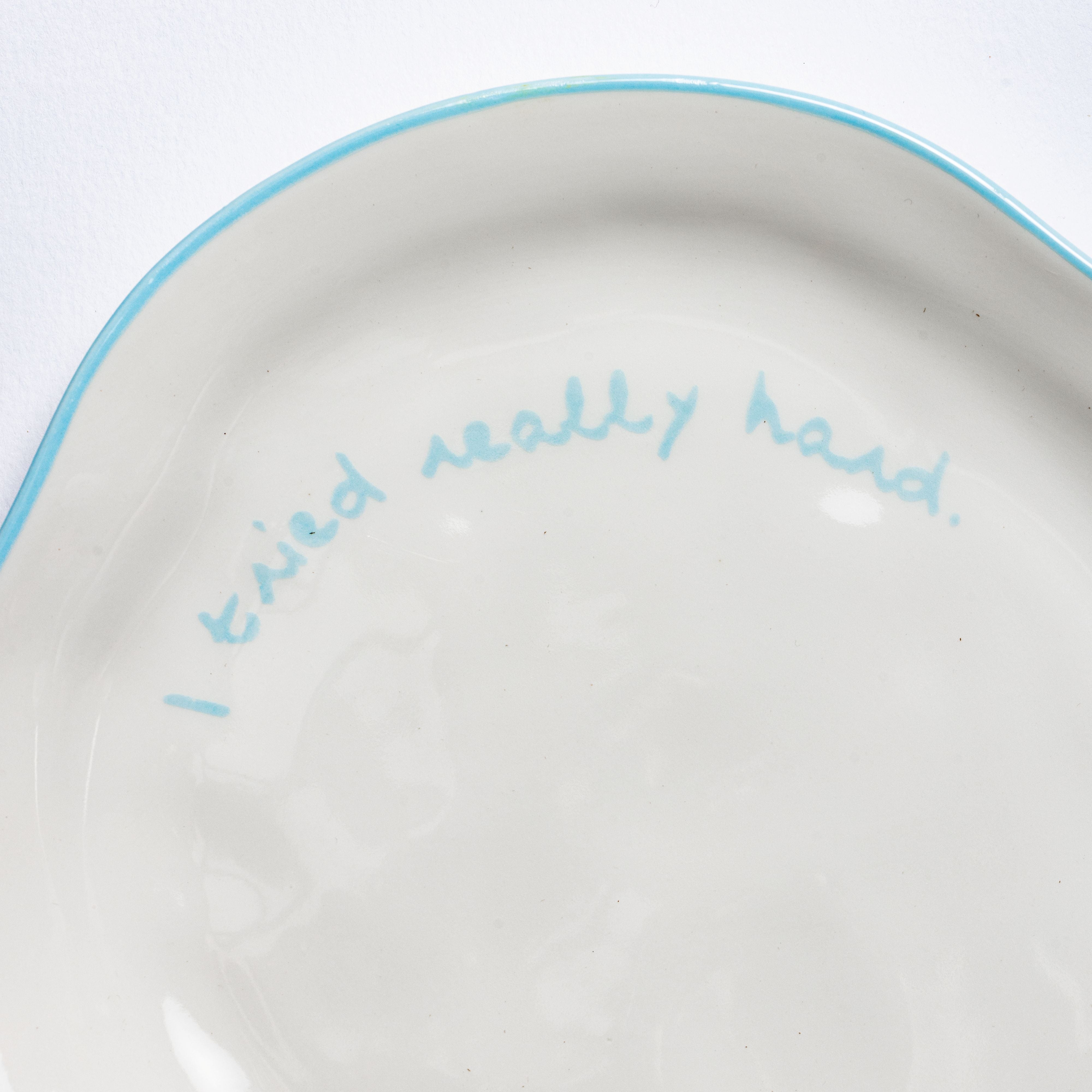 Statement Plate | I tried really hard