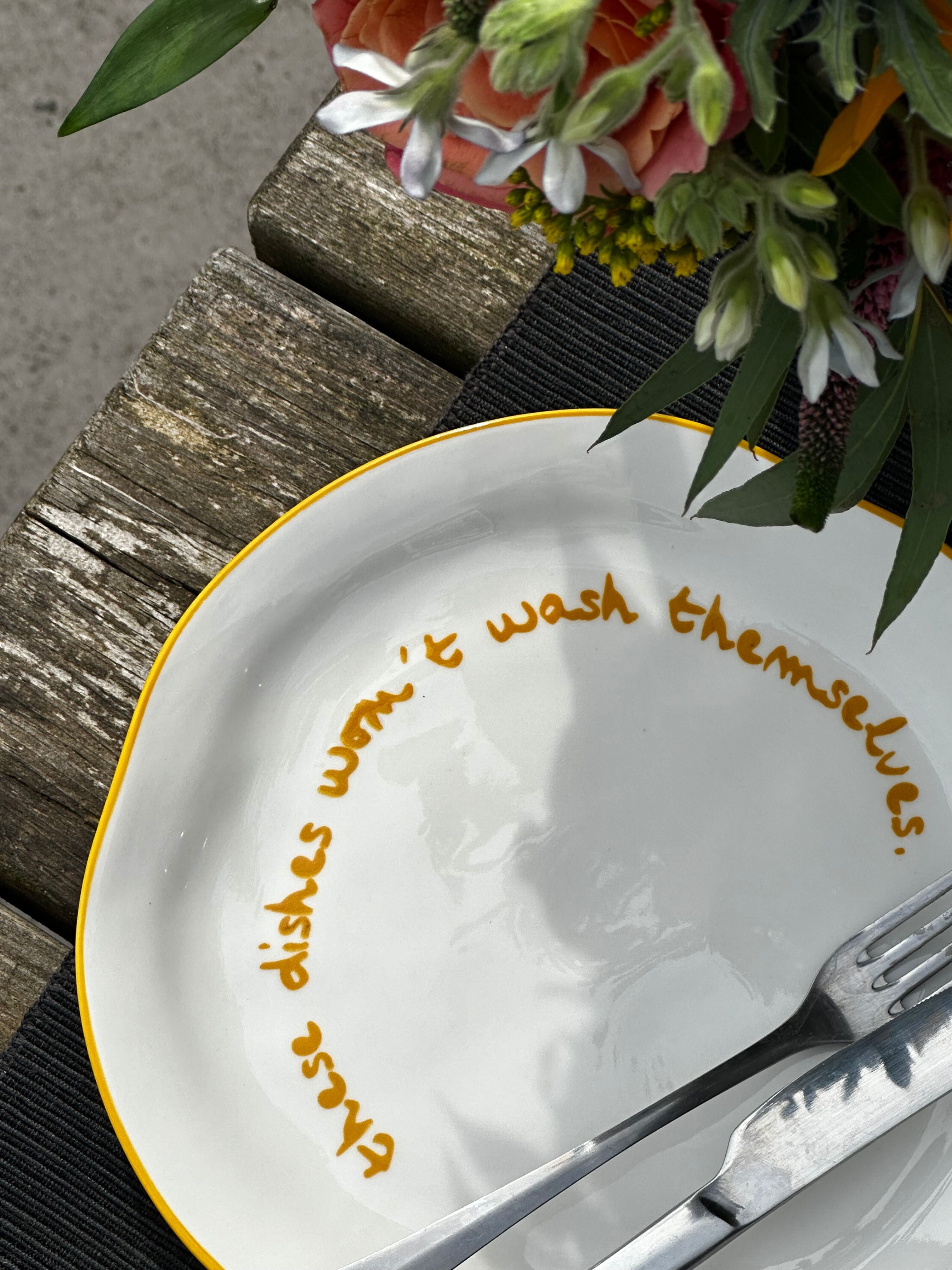Statement Plate | 'These Dishes Won't Wash Themselves'